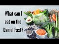 Daniel Fast Meals || Daniel Fast Rules || Daniel Diet Food List