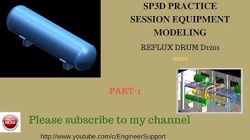 SP3D TRAINING TUTORIALS || EQUIPMENT MODELING || PRACTICE SESSION || SAMPLE PROJECT | HINDI