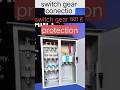 switch gear conectio and protection switch gear क्या है