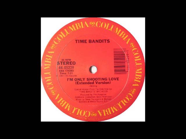 TIME BANDITS - I'm Only Shooting Love (Extended Version) [HQ]