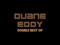 Duane Eddy - Double Best Of (Full Album / Album complet)