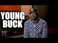 Young Buck: During IRS Raid They Found a Gun, I Still Had a Felony from Vibe Brawl (Part 24)