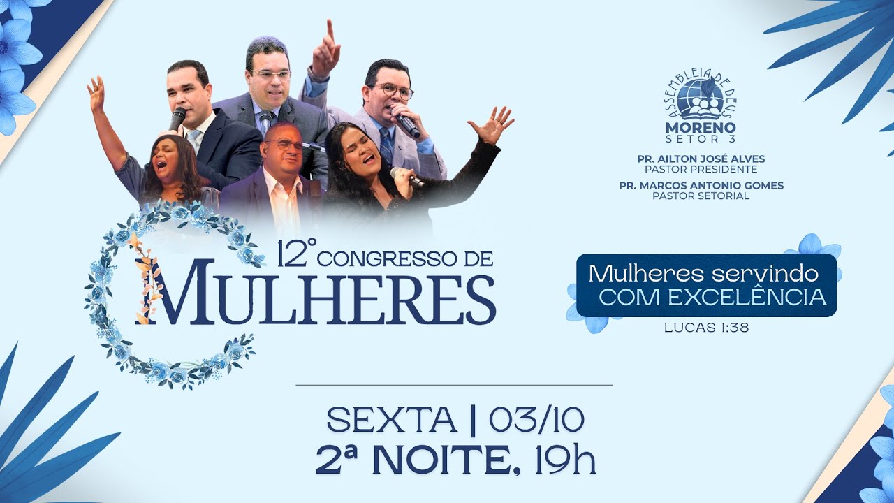 AO VIVO | 2ª noite do 12º Congresso de Mulheres - IEADPE MORENO - 03/10/2025