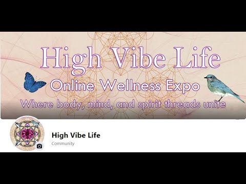 FREE Online Event:  High Vibe Life