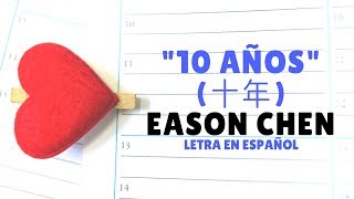 Eason Chen (陳奕迅) Shi Nian (十年) /Sub Español/Pinyin/Chino Resimi
