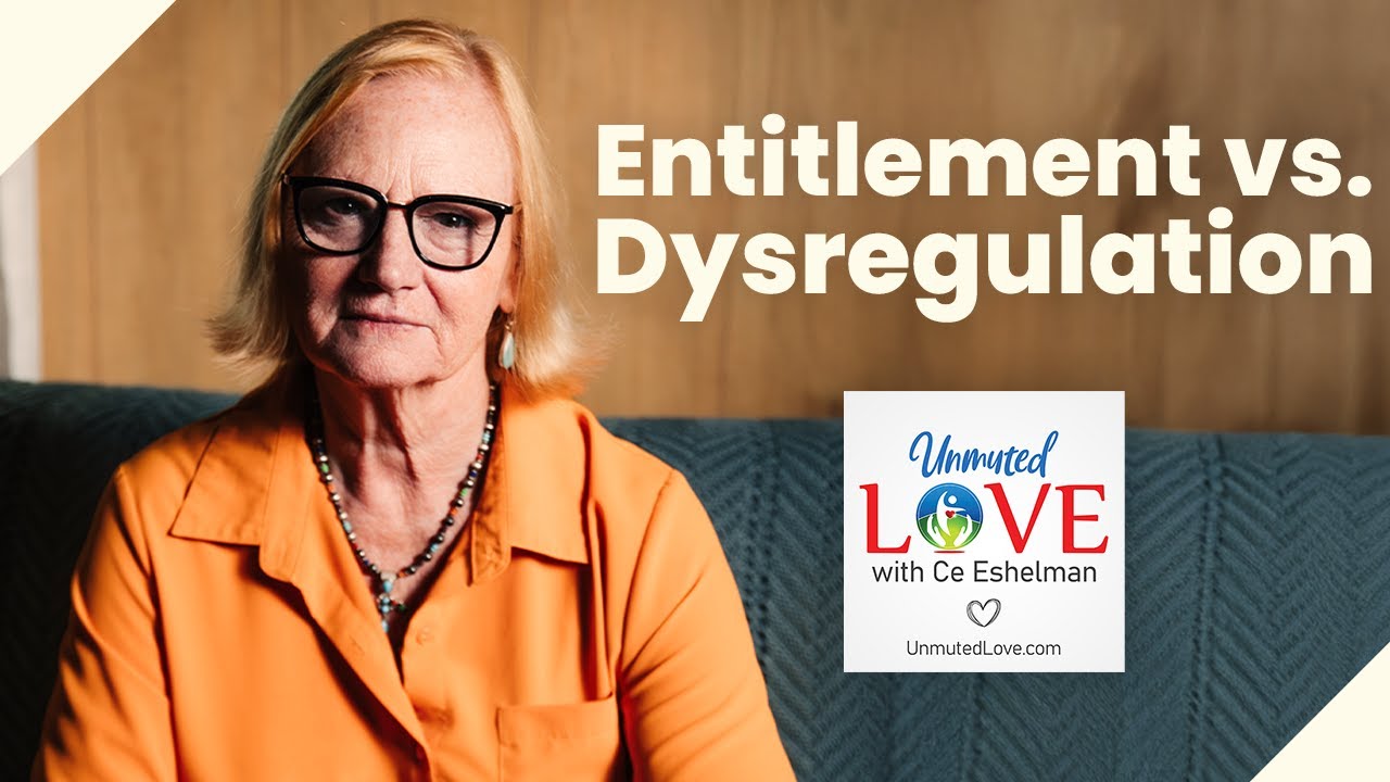 Is Your Kid Entitled, or Just Dysregulated? | UnMuted Love Ep.76