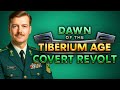 Dawn of the Tiberium Age – Covert Revolt Complete Campaign (Missions 1-8)