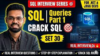 🚀 Part 30 | Top SQL Interview Queries Part 1 | Most Asked SQL Questions