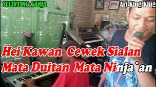 Selinting Ganja | Patam Cover Ari King King || Jadul Channel  FMC