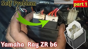 Yamaha Ray ZR bs6 self starting problem solve कैसे करें.