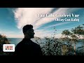 Oktay Can Kaleş Yaz Gibi Gözleri Var Official Lyric Video 