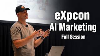 AI Marketing for Real Estate Agents | eXpcon Vancouver (Full Presentation)