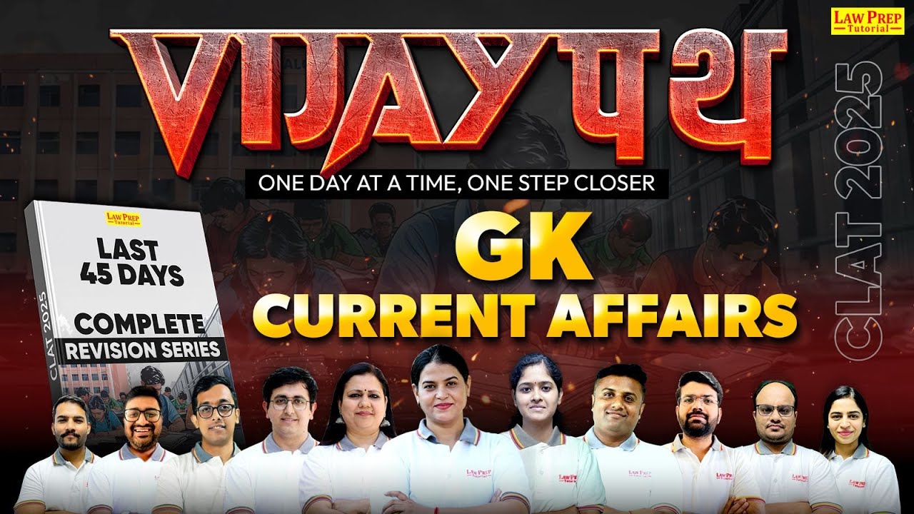 CLAT 2025 : Current Affairs and GK | Vijaypath Revision Series | GK and ...