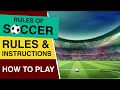 Rules of soccer  how to play soccer  soccer rules for beginners