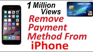 How to remove payment method from your I Phone, Remove Credit / Debit card from Apple ID iPhone