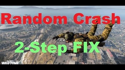 COD Warzone Random Crash NO ERROR MSG: 2-STEP FIX