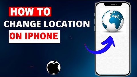 How to Change Location on iPhone - Full Guide 2024