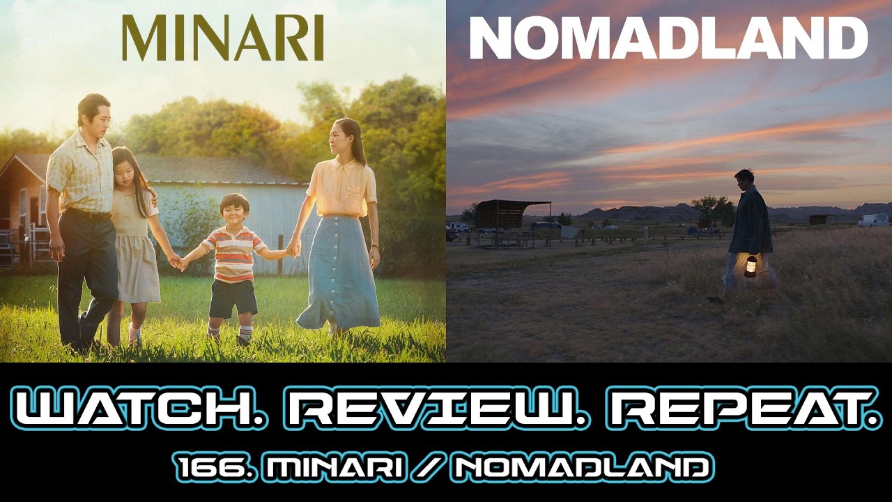166. Minari/Nomadland