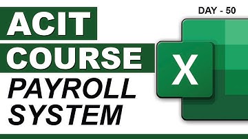 Advanced CIT Course - How to Make Payroll Management System in Excel - CIT Course Class-50