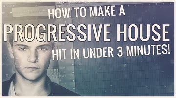 HOW TO MAKE A PROGRESSIVE HOUSE HIT IN UNDER 3 MINUTES (Dzeko and Torres, Martin Garrix, Manse),