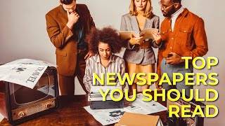 Why These Top 5 Are The Greatest Newspapers in America