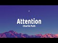 Charlie Puth Attention Lyrics