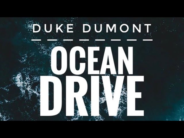 DUKE DUMONT | OCEAN DRIVE , Extended Mix (art cover)