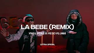 Yng Lvcas, Peso Pluma - La Bebé (Lyric Video) | CantoYo