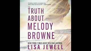 Truth About Melody Browne by Lisa Jewell | Full Audiobook