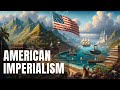 Early American Imperialism and Its Impact