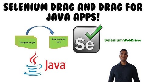 Selenium WebDriver Drag And Drop Tutorial for Java Apps!