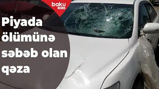 55 yaşlı piyadanı avtomobil vurdu - Baku TV
