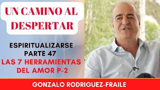 ENCUENTRO 47 CON GONZALO RODRIGUEZ-FRAILE