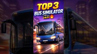 Top 3 Offline Bus Simulator Games for mobile #shorts #mobile #gaming