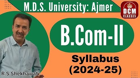 B.Com-II M.D.S.University| Syllabus 2024-25| DCM CLASSES