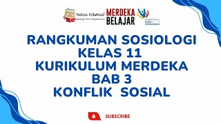 SOSIOLOGI KELAS 11 - BAB 3 KONFLIK SOSIAL KURIKULUM MERDEKA