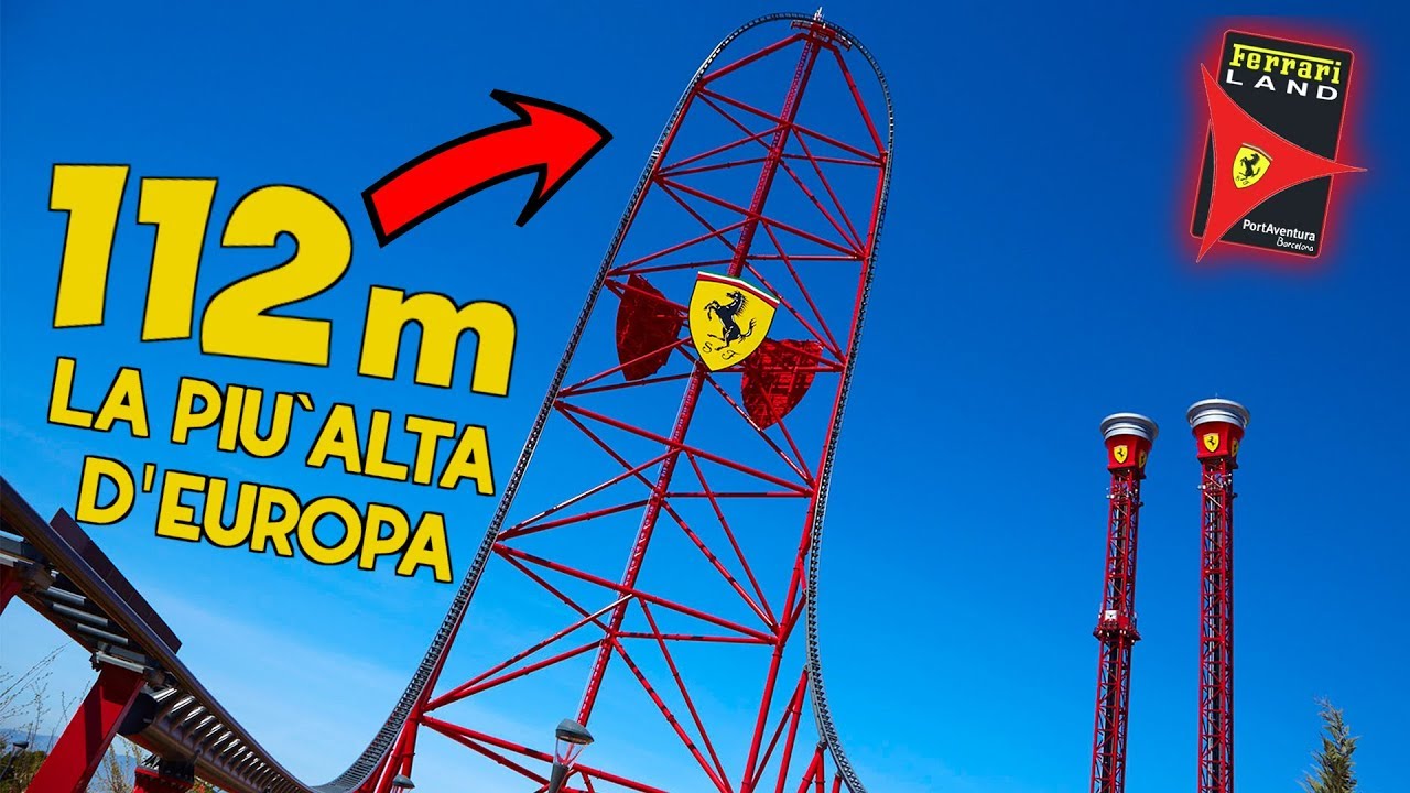 LA MONTAGNA RUSSA PIU' ALTA D'EUROPA *180 km/h* Ferrari Land Barcellona YouTube LA MONTAGNA RUSSA PIU' ALTA D'EUROPA *180 km/h* Ferrari Land Barcellona YouTube