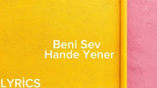Hande Yener - Beni Sev (/Şarkı)