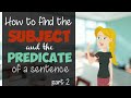 Understanding Subjects and Predicates