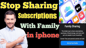 How To Stop Sharing Subscriptions With Family in iphone