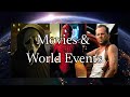 Movies Affected by World Events