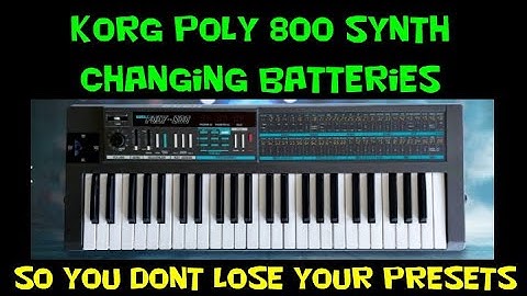 Korg poly 800 change your batteries dont lose your presets