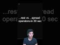 Rest vs Spread operator | JavaScript interview question | JavaScript Simplified #Shorts