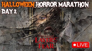 🎃 Halloween Week Horror Marathon - DAY 2 | Layers of Fear