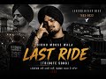 LAST RIDE |SIDHU MOOSE WALA Official Audio
