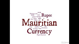 Mauritian Currency - Rupee