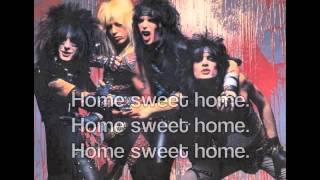 Home Sweet Home by Motley Crue Lyrics chords