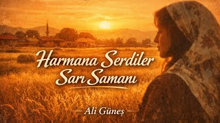 Harmana Serdiler Sarı Samanı Bayan Vokal Cover (Türk Halk Müziği)