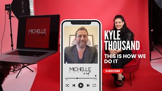Famous This Is How We Do It with Kyle Thousand- Michelle Barone RED Wealth