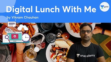 Digital Lunch With Me | Special Session | GATE 2022 | Vikram Chauhan